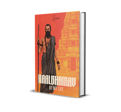 KAALBHAIRAV OF MY LIFE ENGLISH ILLUSTRATED HARD BOUND EDITION BY GANA